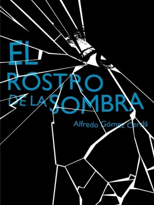 El rostro de la sombra