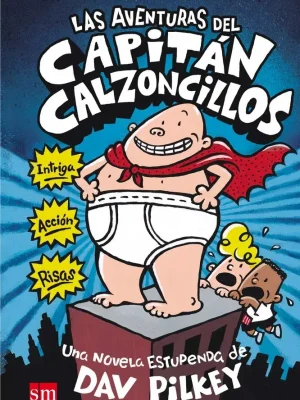 Las aventuras del capitán calzoncillos