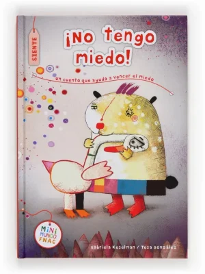 ¡no tengo miedo!