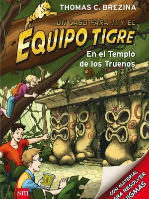 En el templo de los truenos. un caso para ti y el equipo tigre