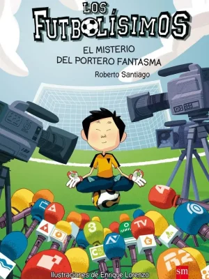 Los futbolísimos 3: el misterio del portero fantasma
