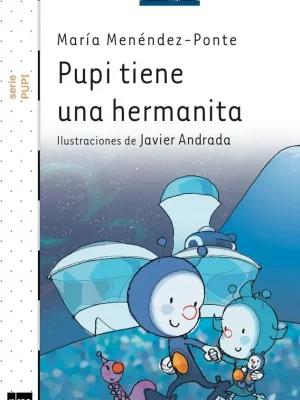 Pupi tiene una hermanita