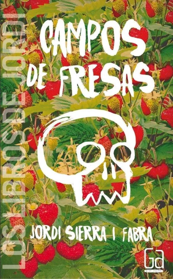 9788467574401_campos-de-fresas_front-2.webp Campos de fresas