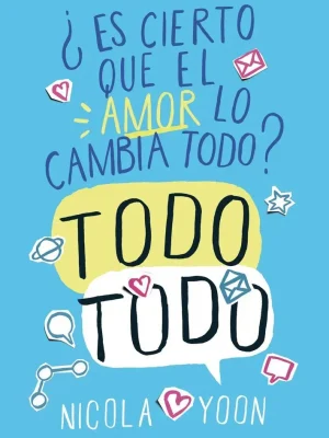 9788467579178_es-cierto-que-el-amor-lo-cambia-todo-todo-todo_front-1.webp ¿es cierto que el amor lo cambia todo? todo todo