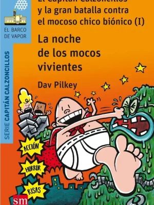 La noche de los mocos vivientes