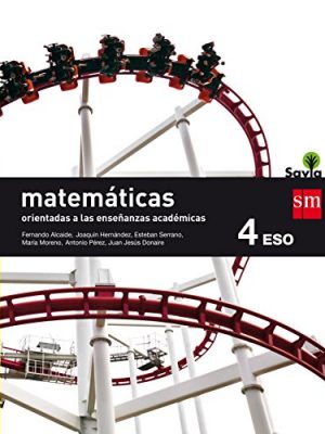 Matemáticas orientadas a las enseñanzas académicas. 4 eso. savia
