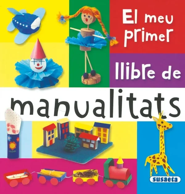 El meu primer llibre de manualitats