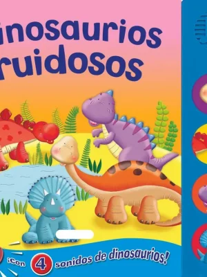 Dinosaurios ruidosos