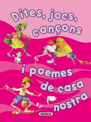 Dites, jocs, cançons i poemes de casa nostra