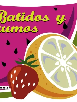 9788467716764_batidos-y-zumos_front-3.webp Batidos y zumos