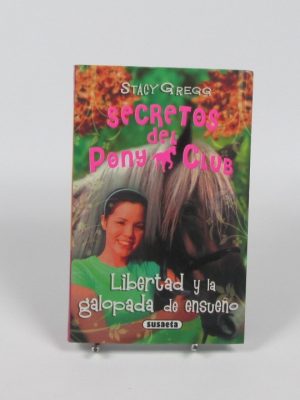 Secretos del pony club: libertad y la galopada de ensueño