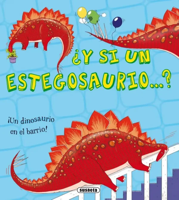 ¿y si un estegosaurio...?