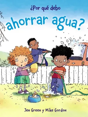 ¿por qué debo ahorrar agua?