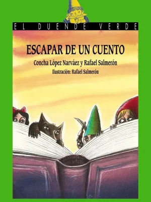 9788467860993_escapar-de-un-cuento_front-1.webp Escapar de un cuento