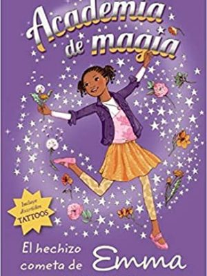 Academia de magia 5. el hechizo cometa de emma (spanish edition)