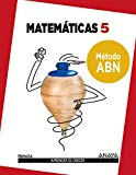 Matemáticas 5. método abn. (spanish edition)