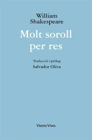 Molt soroll per res (ed. rustica)