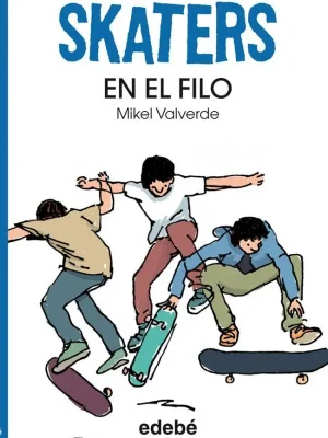 Skaters 1. en el filo, de mikel valverde