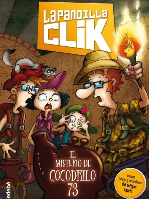 La pandilla clik 2: el misterio de cocodrilo 73