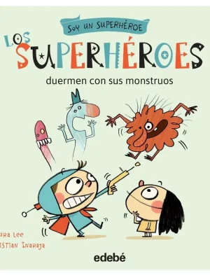 9788468316130_los-superheroes-duermen-con-sus-monstruos_front-1.webp Los superhéroes duermen con sus monstruos