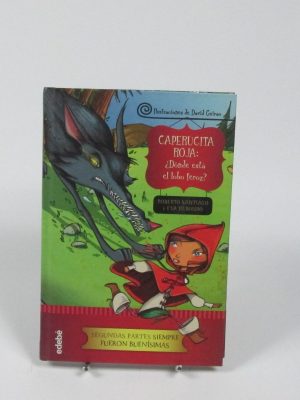 Caperucita roja: ¿dónde está el lobo feroz?