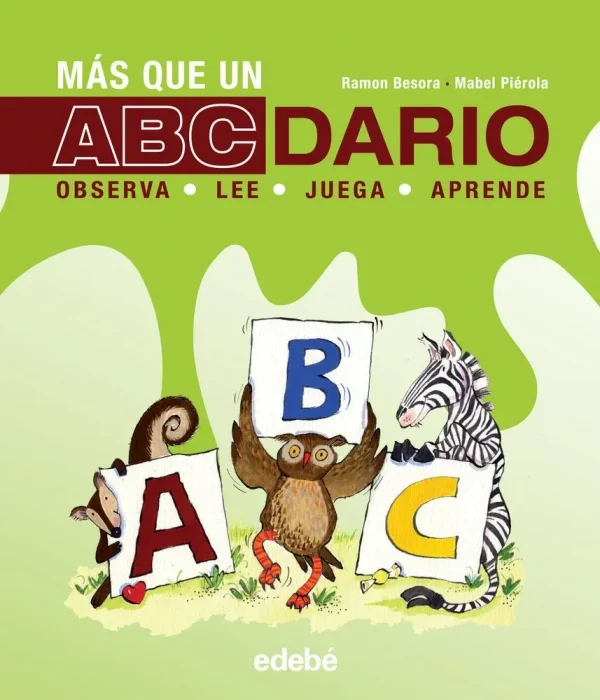 9788468328010_mas-que-un-abcdario-observa-juega-lee-aprende_front-1.webp Más que un abcdario: observa, juega, lee, aprende