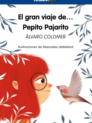 El gran viaje de... pepito pajarito