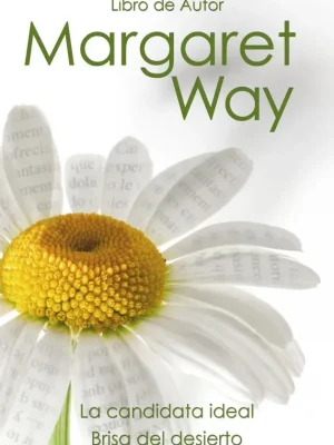 La candidata ideal; brisa del desierto