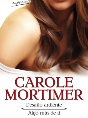 Desafío ardiente; algo más de ti