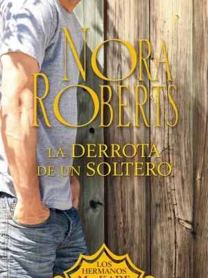 La derrota de un soltero