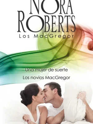 9788468756967_una-mujer-de-suerte-los-novios-macgregor_front-1.webp Una mujer de suerte; los novios macgregor