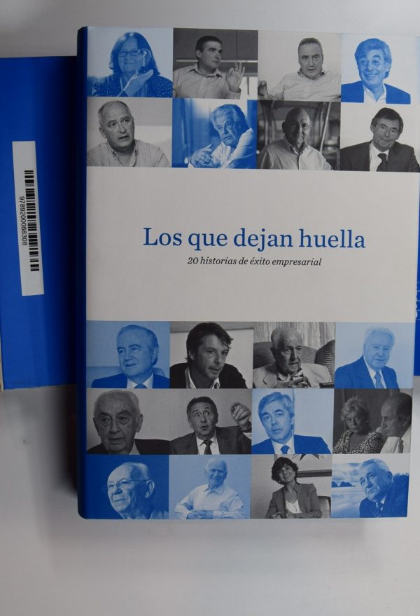 Los que dejan huella. 20 historias de éxito emprendedor