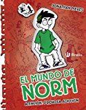 El mundo de norm, 3. atención: provoca adicción (castellano - a partir de 12 años - narrativa - el mundo de norm) (catalan edition)