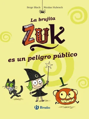 La brujita zuk es un peligro público