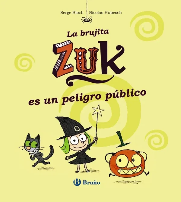 La brujita zuk es un peligro público