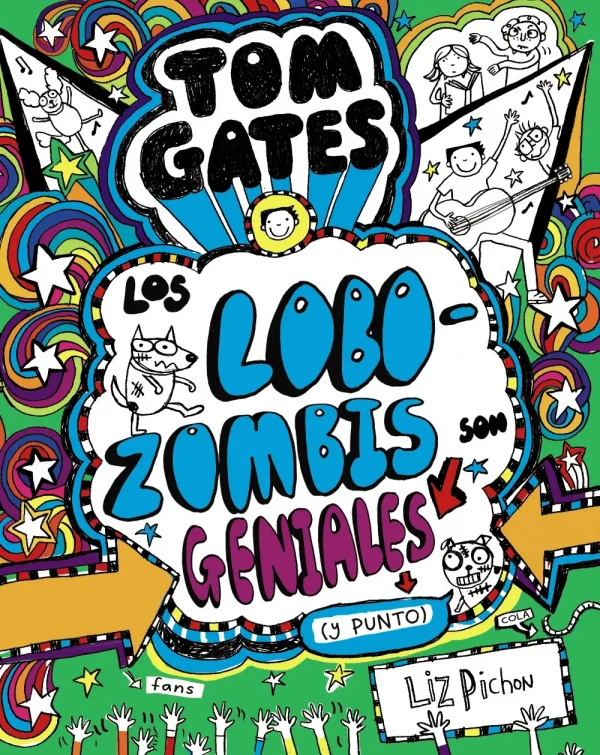 Tom gates - los lobozombis son geniales (y punto)