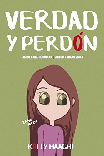 9788469728932_verdad-y-perdon-tapa-blanda-amor-para-perdonar-virtud-para-olvidar-amor-y-virtud-volume-3-s_front-1.jpg Verdad y perdón (tapa blanda): amor para perdonar, virtud para olvidar (amor y virtud) (volume 3) (spanish edition)