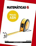 Matemáticas 6. método abn. (spanish edition)