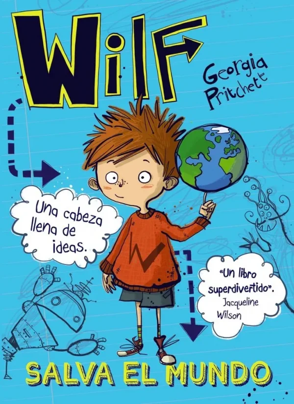 Wilf salva el mundo. libro 1