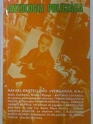 9788470021473_antologia-de-las-mejores-novelas-policiacas-decimosexta-seleccion_front-1.jpg Antologia de las mejores novelas policiacas - decimosexta seleccion