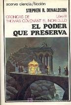 El poder que preserva (the chronicles of thomas covenant the unbeliever, #3)