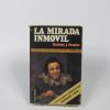 La mirada inmóvil