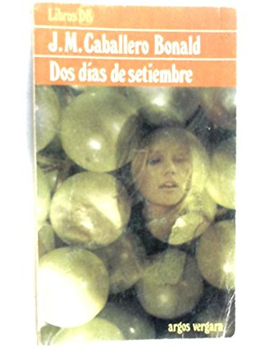 Dos días de setiembre (libros db ; 8) (spanish edition)