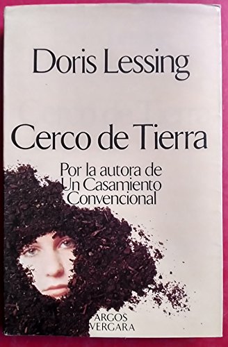 Cerco de tierra: del ciclo novelístico "los hijos de la violencia"