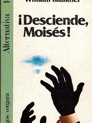 9788470179839_desciende-moises_front-1.jpg ¡desciende, moises!.