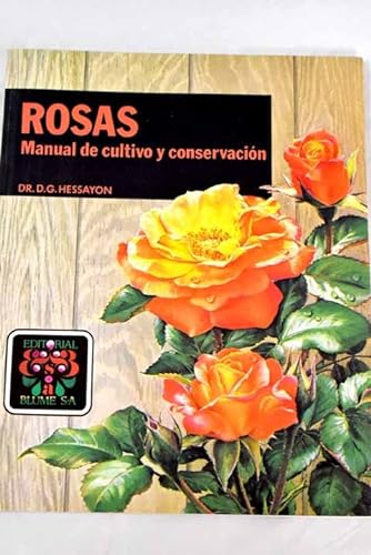 9788470315572_rosas-manual-de-cultivo-y-conservacion_front-1.jpg Rosas: manual de cultivo y conservación