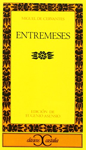 Entremeses (clasicos castalia / castalia classics) (spanish edition)
