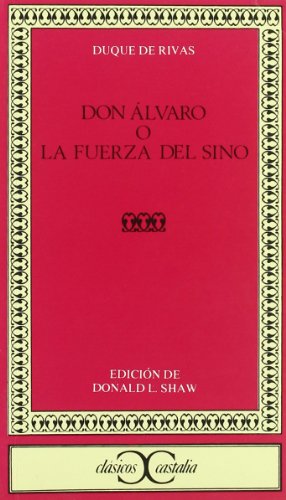 9788470394720_don-alvaro-o-la-fuerza-del-sino-clasicos-castalia-spanish-edition-clasicos-castalia-cc_front-1.jpg Don alvaro o la fuerza del sino (clasicos castalia) (spanish edition) (clasicos castalia. c/c.)