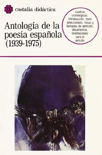 Antología de la poesía española (1939-1975) . (spanish edition)