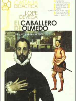 9788470395932_el-caballero-de-olmedo-spanish-edition_front-1.jpg El caballero de olmedo (spanish edition)